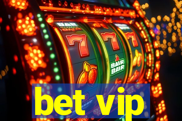 bet vip